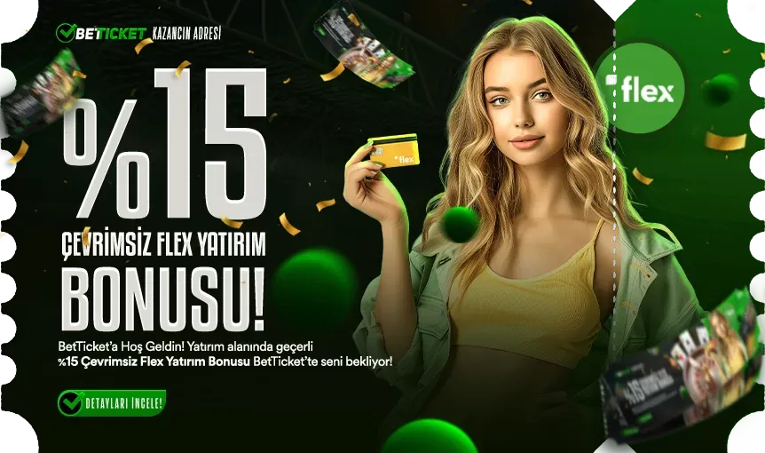 %15 Çevrimsiz Flex Yatırım Bonusu