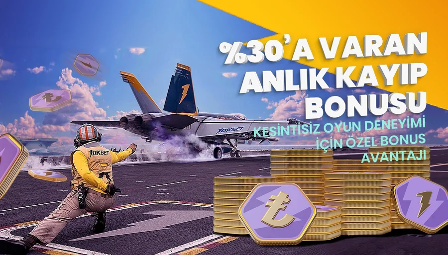 Anında %30'a Kadar Kayıp Bonusu!