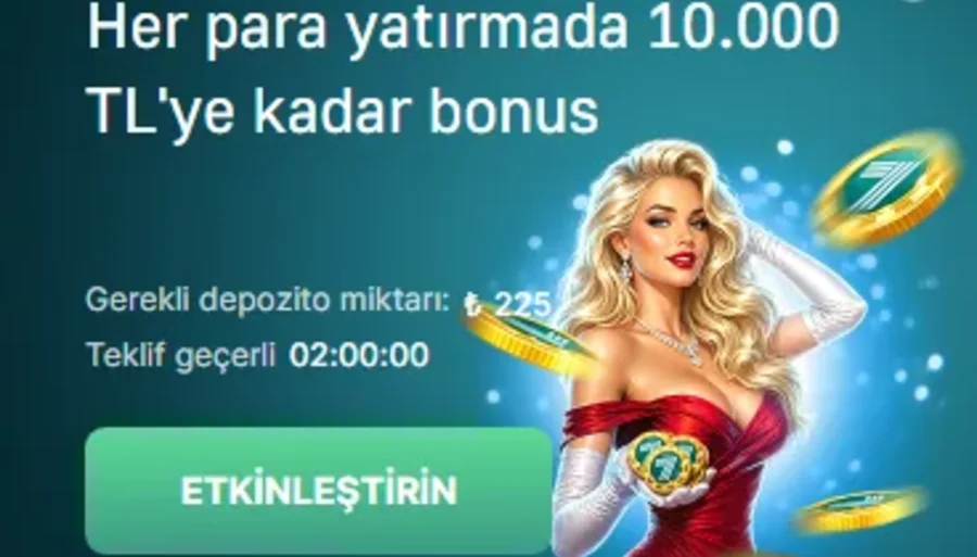 7slots Her para yatırmada 10.000 TL'ye kadar bonus