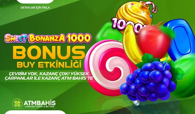 Sweet Bonanza 1000 - Bonus Buy Etkinliği