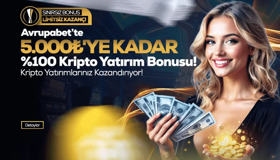 Avrupabet 5000₺'ye Varan %100 Kripto Yatırım Bonusu