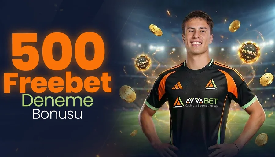 500 Freebet Bonus – Şartlar ve Kurallar