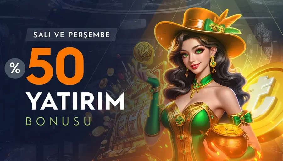 Salı & Perşembe %50 Slot Yatırım Bonusu