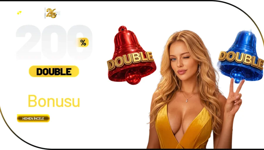 %200 Double Hoş Geldin Bonusu!