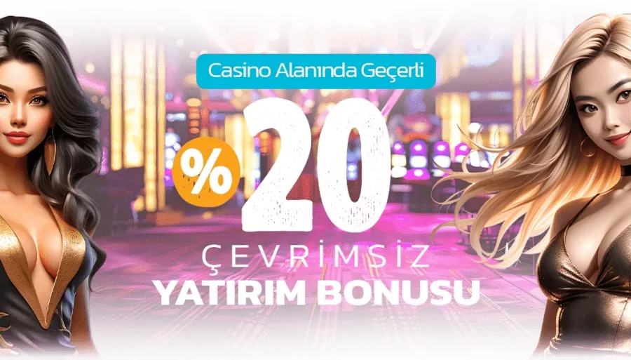 %20 ÇEVİRİMSİZ CASİNO YATIRIM BONUSU