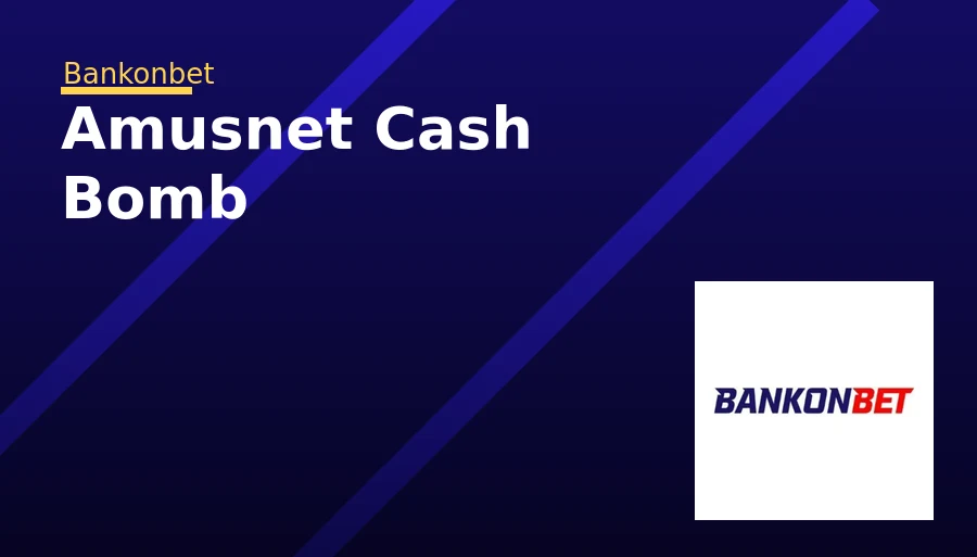 Amusnet Cash Bomb