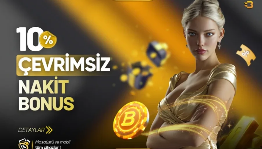 %10 Çevrimsiz Nakit Bonus