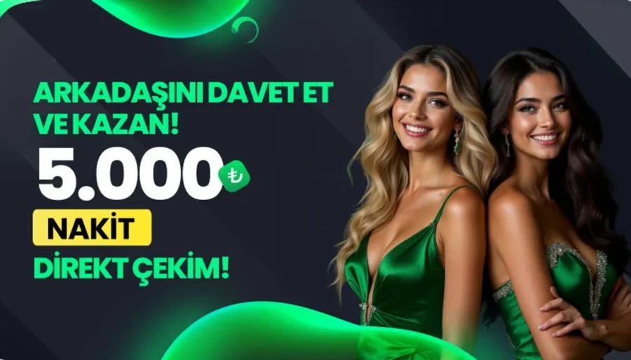 Arkadaşını Davet Et Bonusu