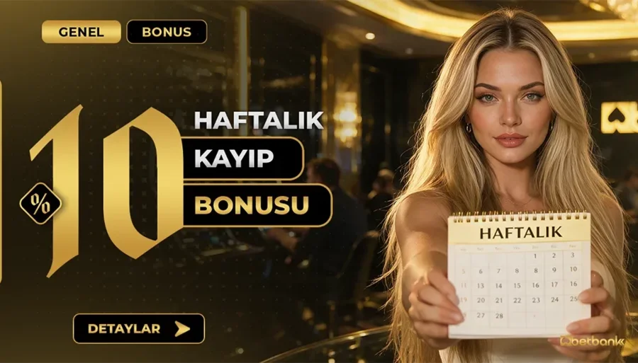 %10 Haftalık Kayıp Bonusu
