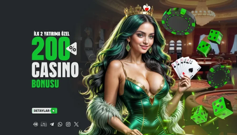 İlk 2 Yatırıma Özel %200 Casino Bonusu