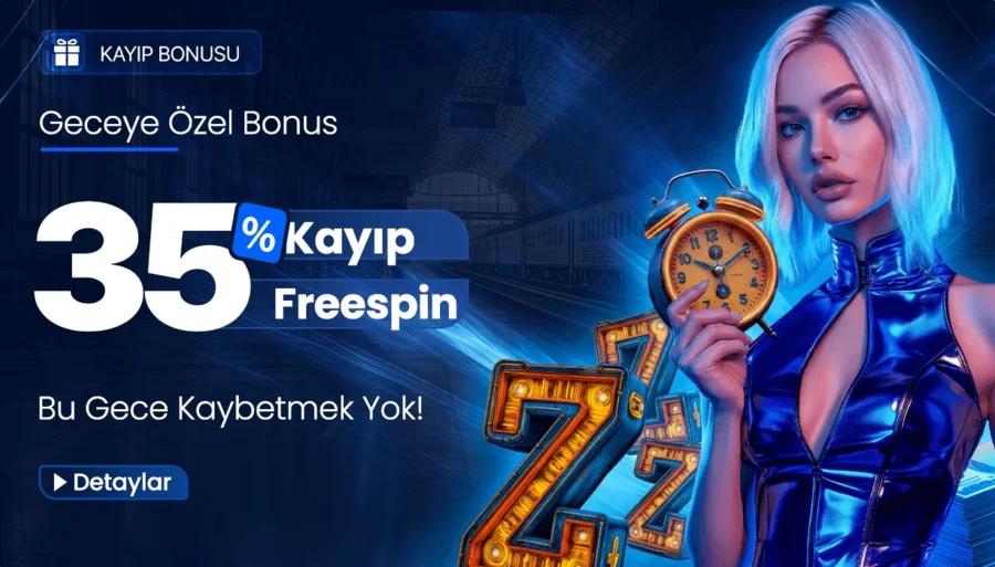 Geceye Özel %35 Kayıp Freespin