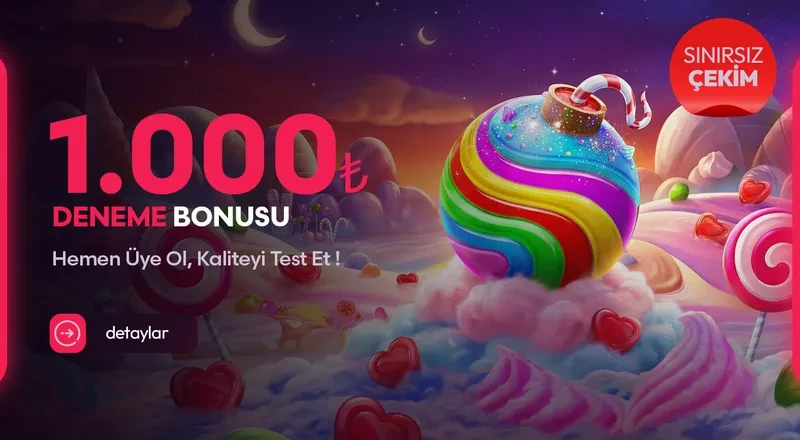 Çekim Sınırsız 1000 TL Deneme Bonusu