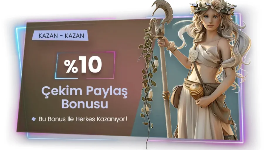 %10 Çekimini Paylaş Bonusu