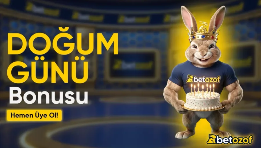 DOĞUM GÜNÜ BONUSU!