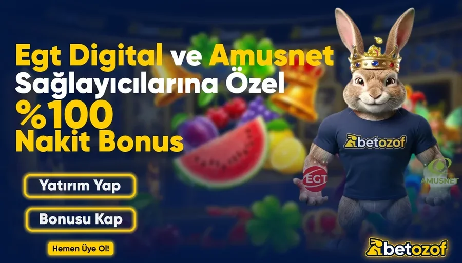 EGT DİGİTAL ve AMUSNET'e ÖZEL %100 NAKİT