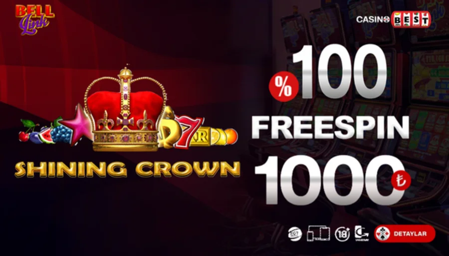 Casinobest Shining Crown Bell Link %100 1000 TL Freespin