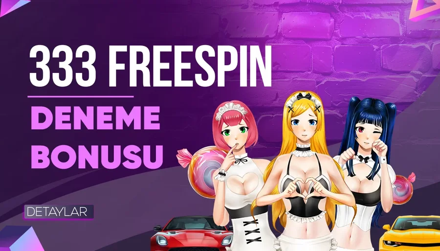 333 Freespin Deneme Bonusu