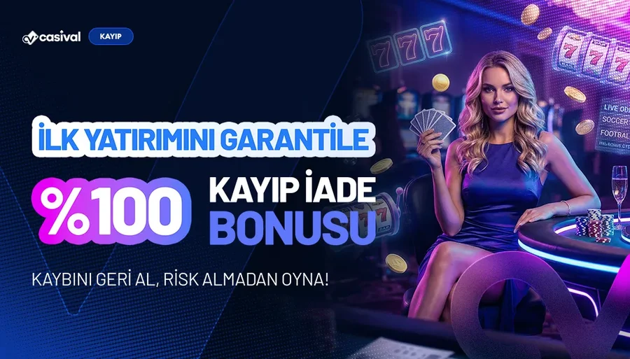 Casival %100 İade Bonusu