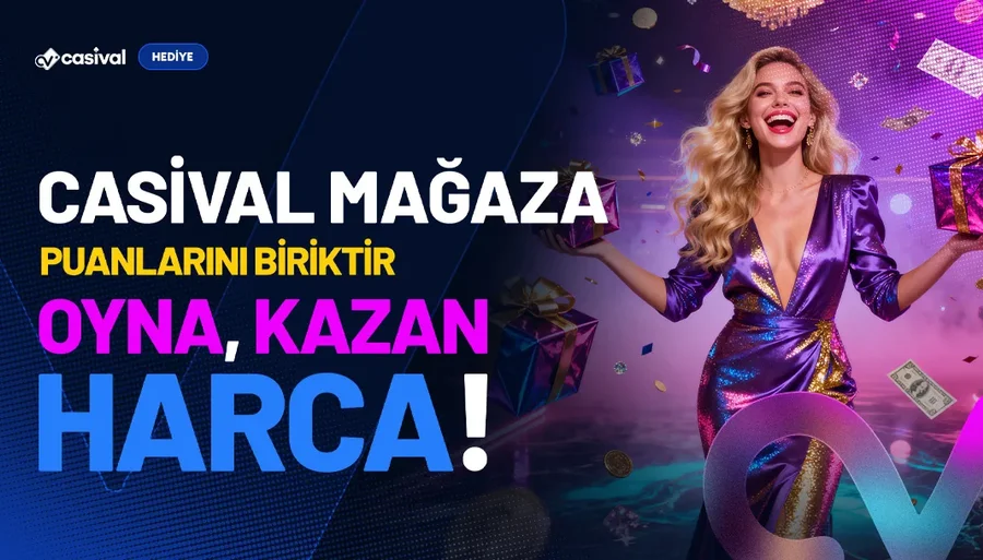 Casival Mağaza ile Oyna, Kazan, Harca!