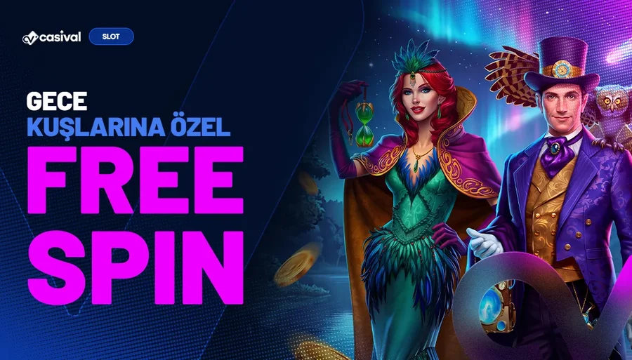 Gece Kuşlarına Özel Freespin
