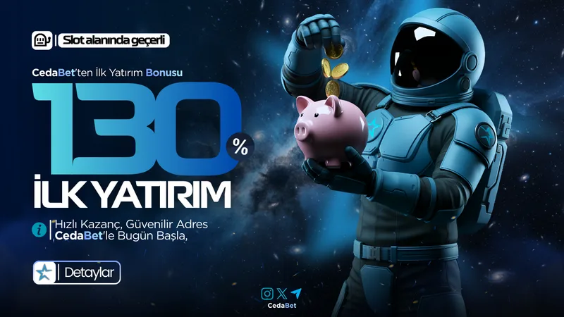 Cedabet %130 İlk Yatırım Bonusu – Hızlı Kazan, Katla!