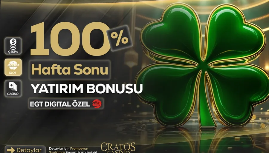 Cratoscasino %100 Hafta Sonu Nakit Bonusu - EGT Digital