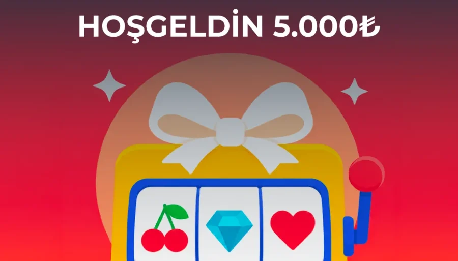 %100 - 5.000 TL Casino Slot Hoş Geldin Bonusu
