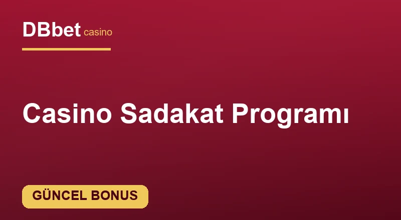 Casino Sadakat Programı