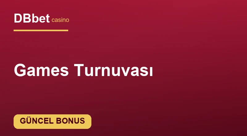 Games Turnuvası