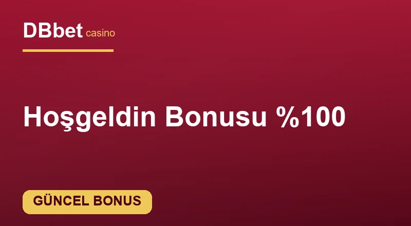 Hoşgeldin Bonusu