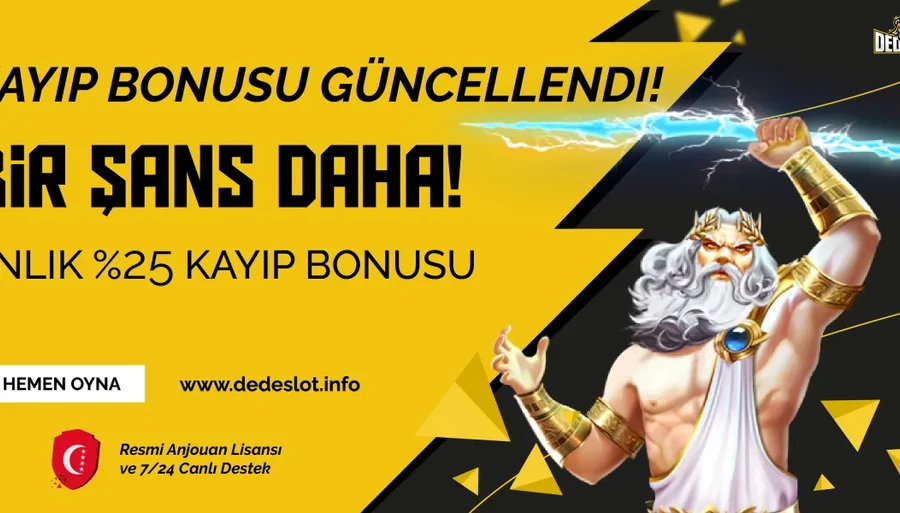Dedeslot %25 Kayıp Bonusu