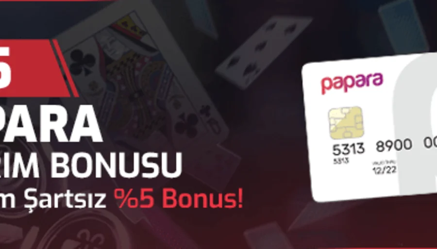 %5 Çevrim Şartsız Papara Bonusu