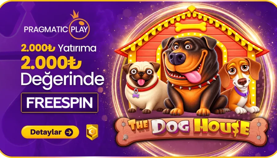 The Dog House 2000 ₺ Değerinde Freespın