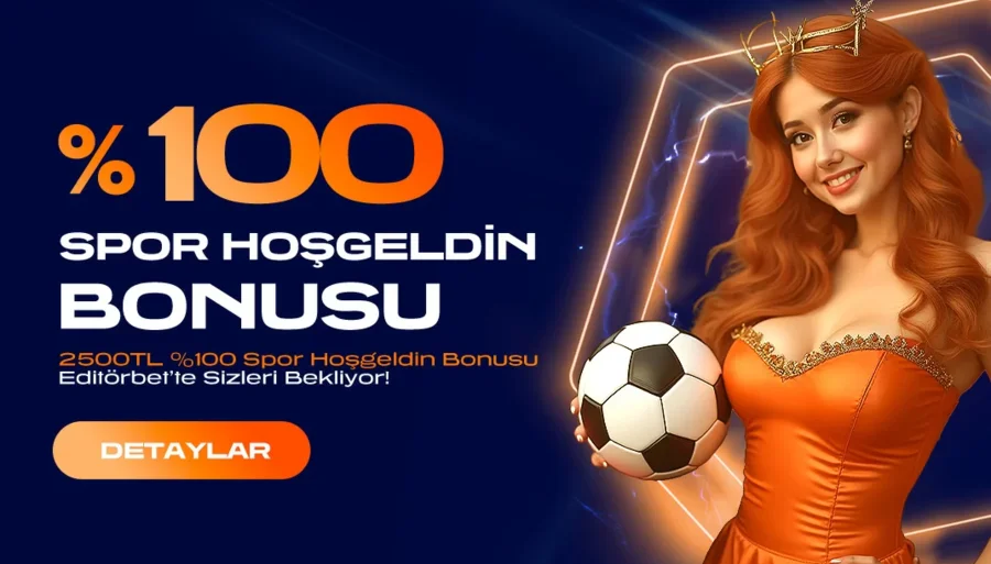 2500 TL %100 Hoş Geldin Bonusu