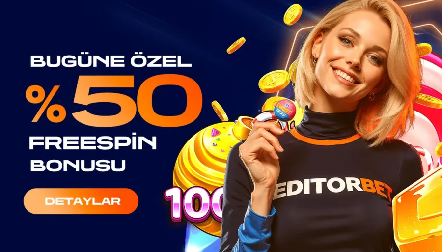 Editorbet Yatırıma Ek %50 Freespin