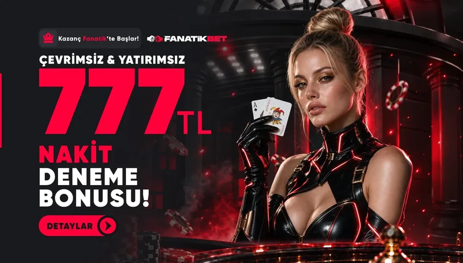 777 TL Yatırımsız ve Çevrimsiz Nakit Deneme Bonusu !