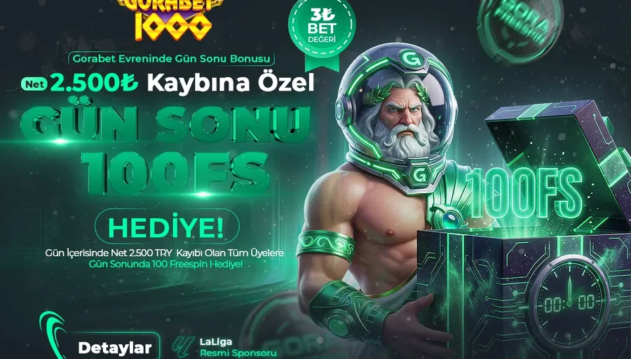 Gorabet Gün Sonu Özel Bonus