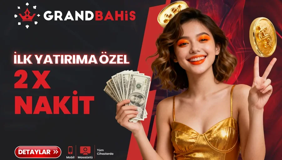 İLK YATIRIMA ÖZEL 2X NAKİT