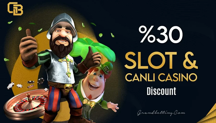 %30 Canlı Casino & Slot Discount