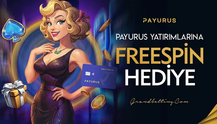 Grandbetting Payurus Yatırımlarınıza Özel Freespin