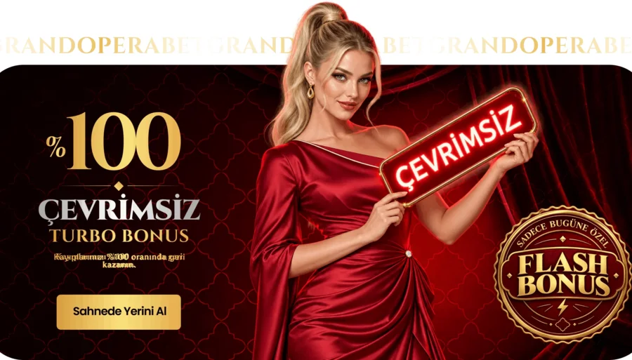 Grandoperabet %100 Turbo Discount