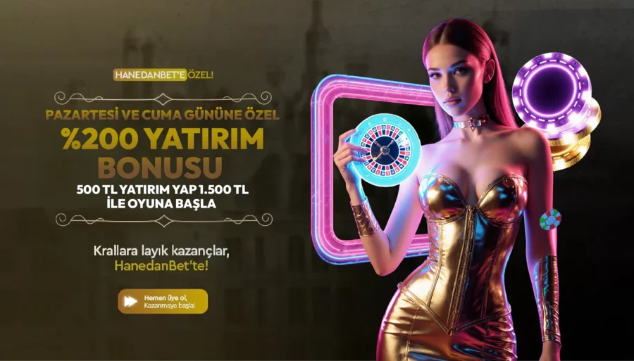 Hanedanbet %200 Pazartesi / Cuma Gününe Özel Slot Bonusu