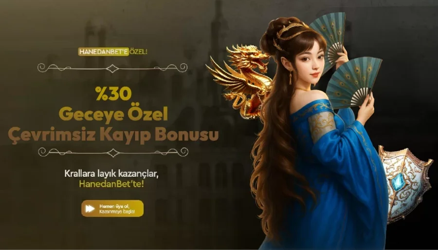%30 Gece'ye Özel Kayıp Bonusu