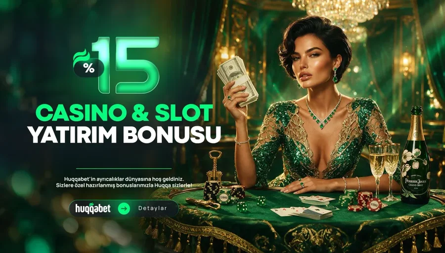 %15 CASİNO/SLOT YATIRIM BONUSU