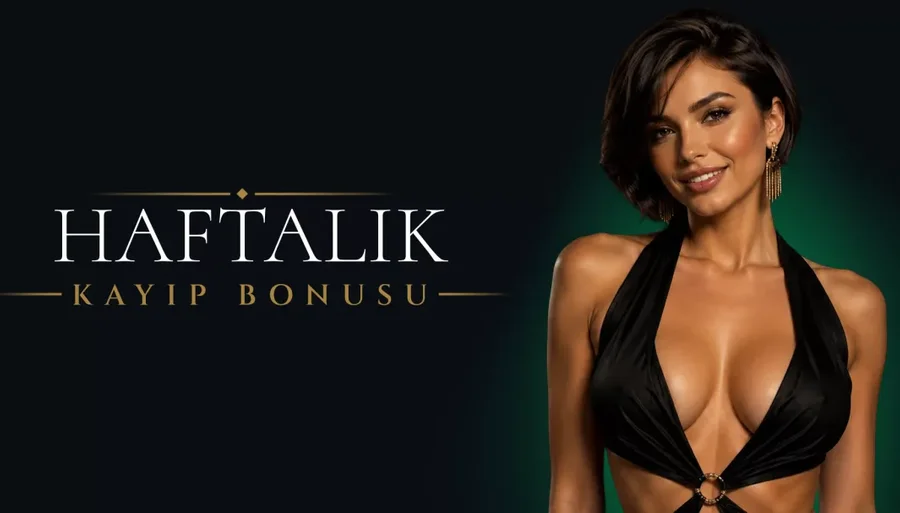 Haftalık Kayıp Bonusu