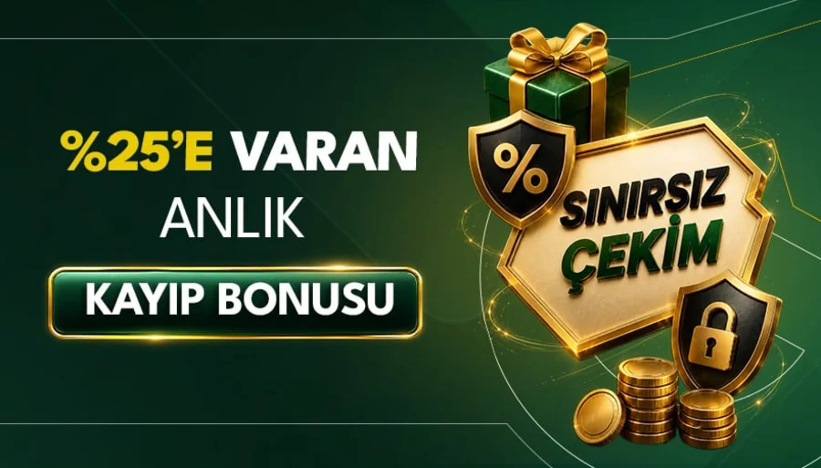 %25'E VARAN ANLIK KAYIP BONUSU