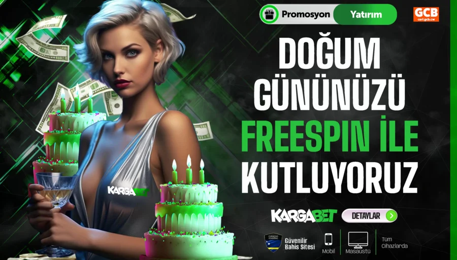 Kargabet ile Doğum Günü Bonusu