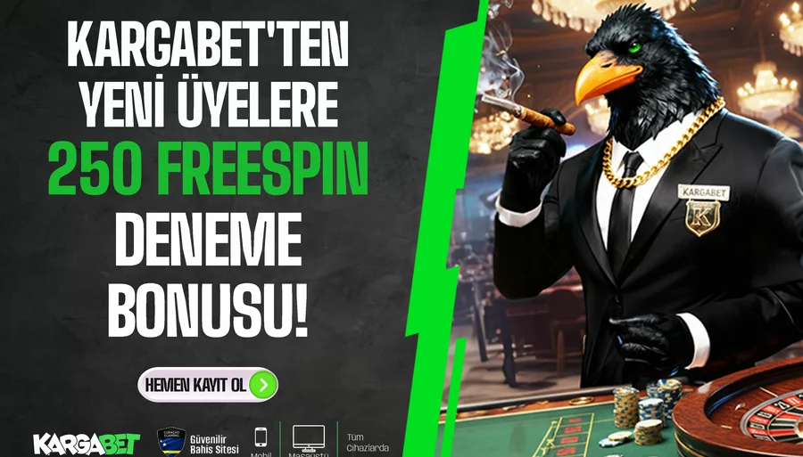 Kargabet'ten Yeni Üyelere 250 Freespin Deneme Bonusu