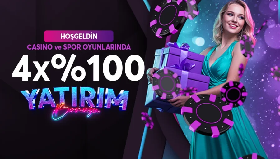 4 x %100 Casino Hoşgeldin Bonusu
