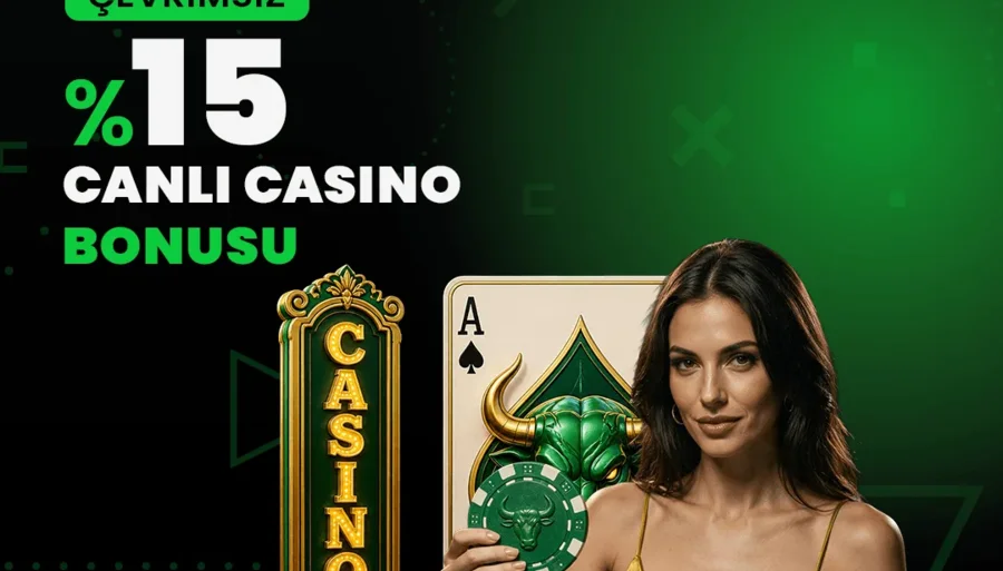 %15 Çevrimsiz Canlı Casino Yatırım Bonusu